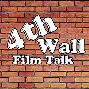 4th Wall Film Talk