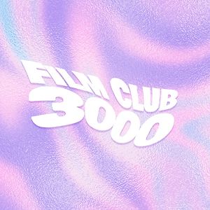 Film Club 3000